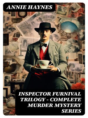 cover image of INSPECTOR FURNIVAL TRILOGY--Complete Murder Mystery Series